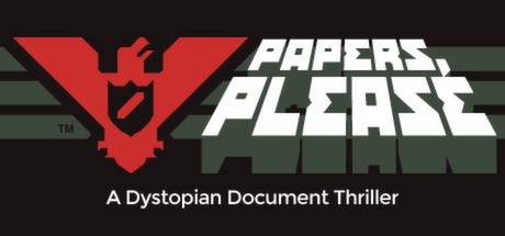 Papers, Please for Free ⬇️ Download Papers, Please Game & Play